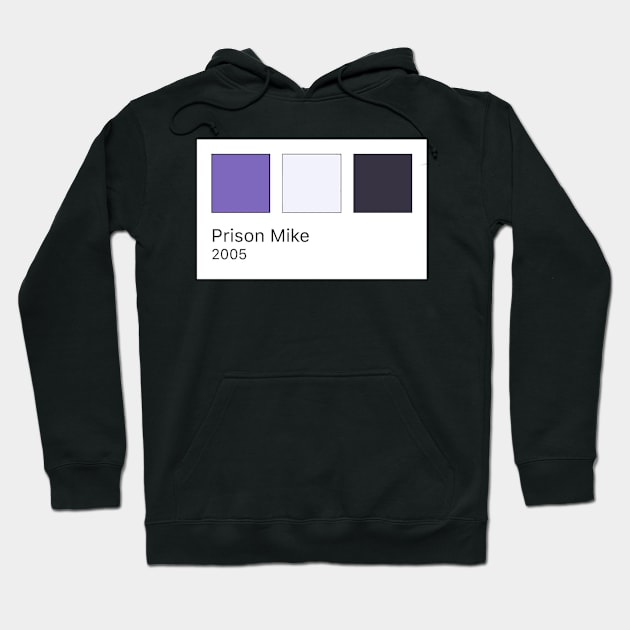 Prison Mike Pantone Hoodie by mariaronda